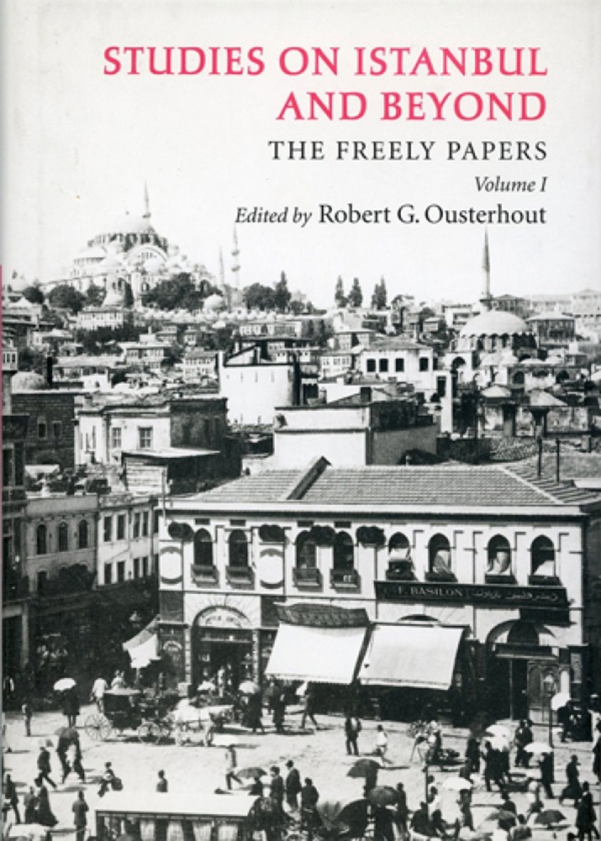 Cover image for Studies on Istanbul and Beyond ISBN 9781934536018
